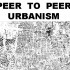 Peer-to-Peer Urbanism