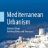 Mediterranean Urbanism by Besim Hakim